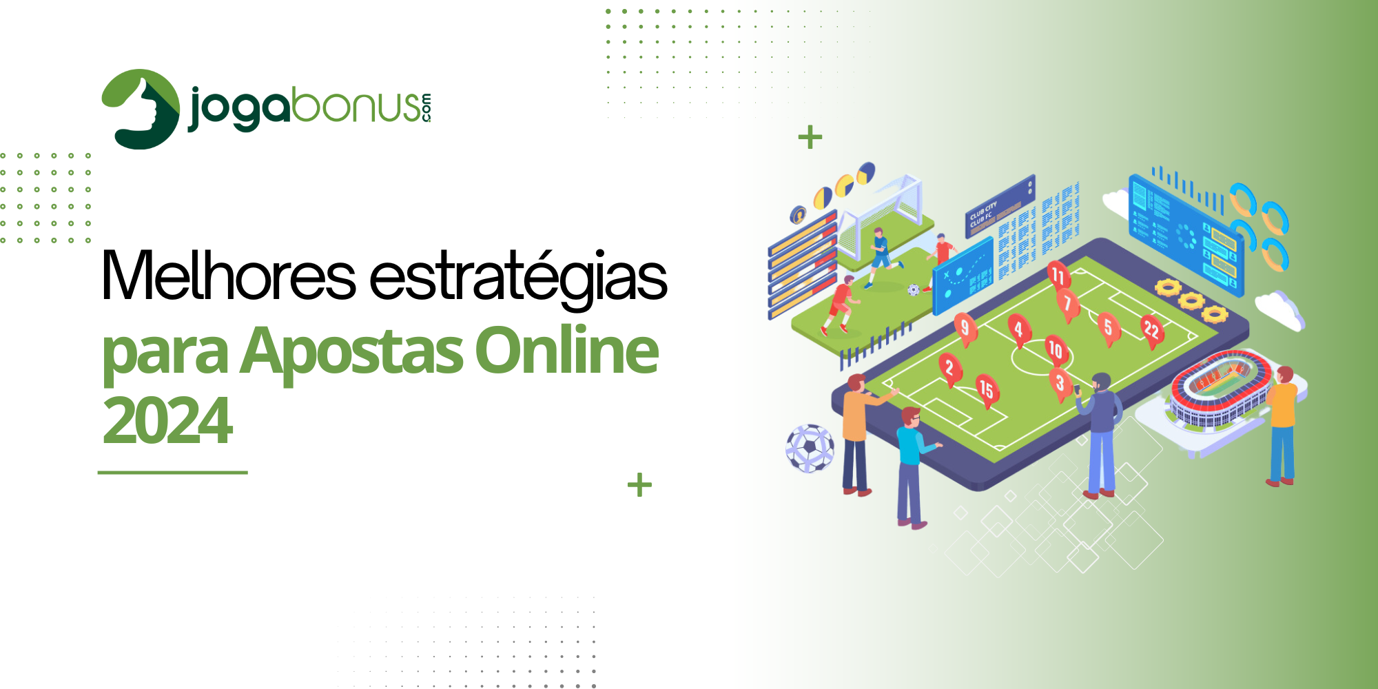 Melhores Estratégias para Apostas Online em 2024