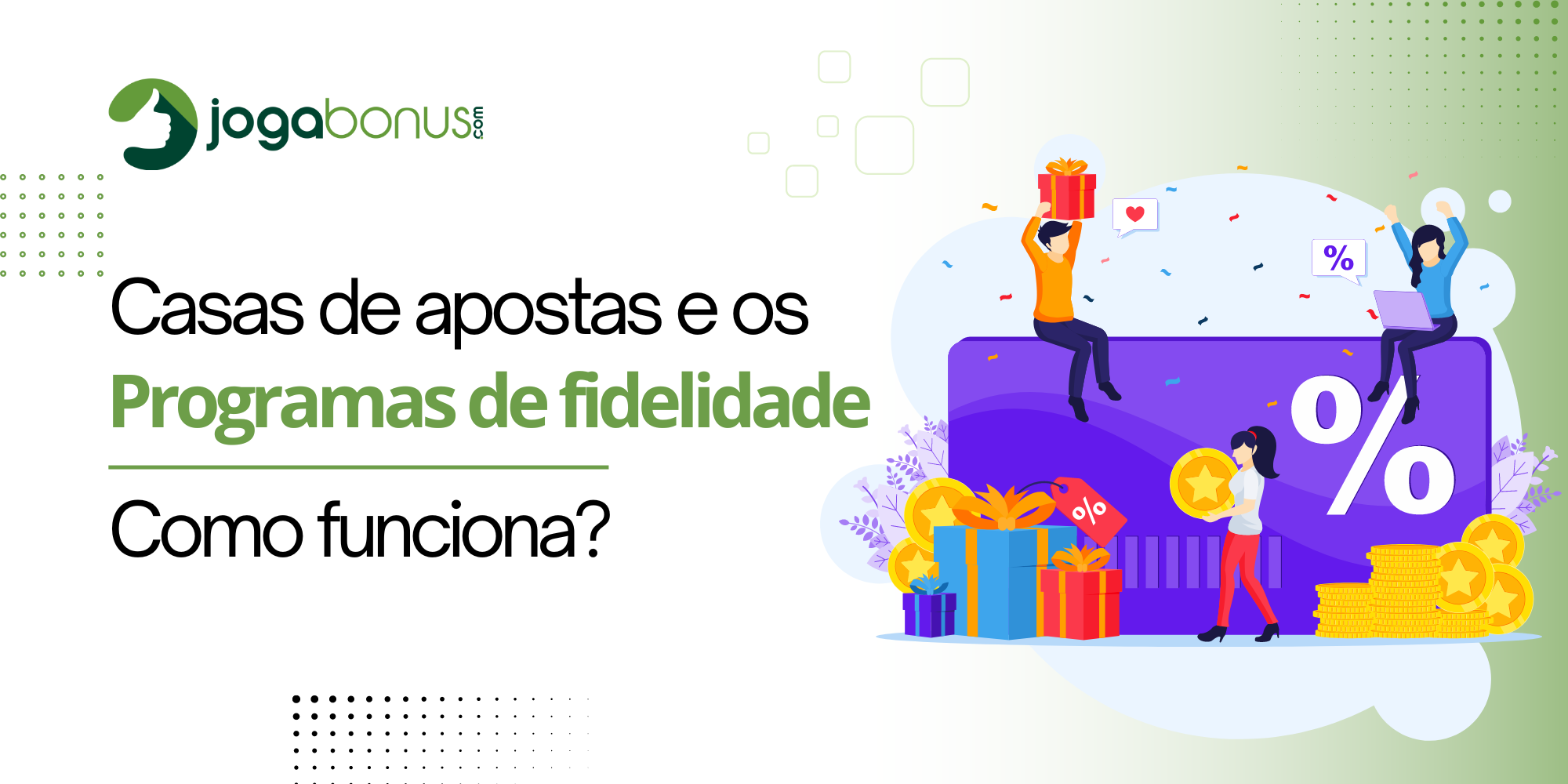 Como Funcionam os Programas de Fidelidade nas Casas de Apostas Online