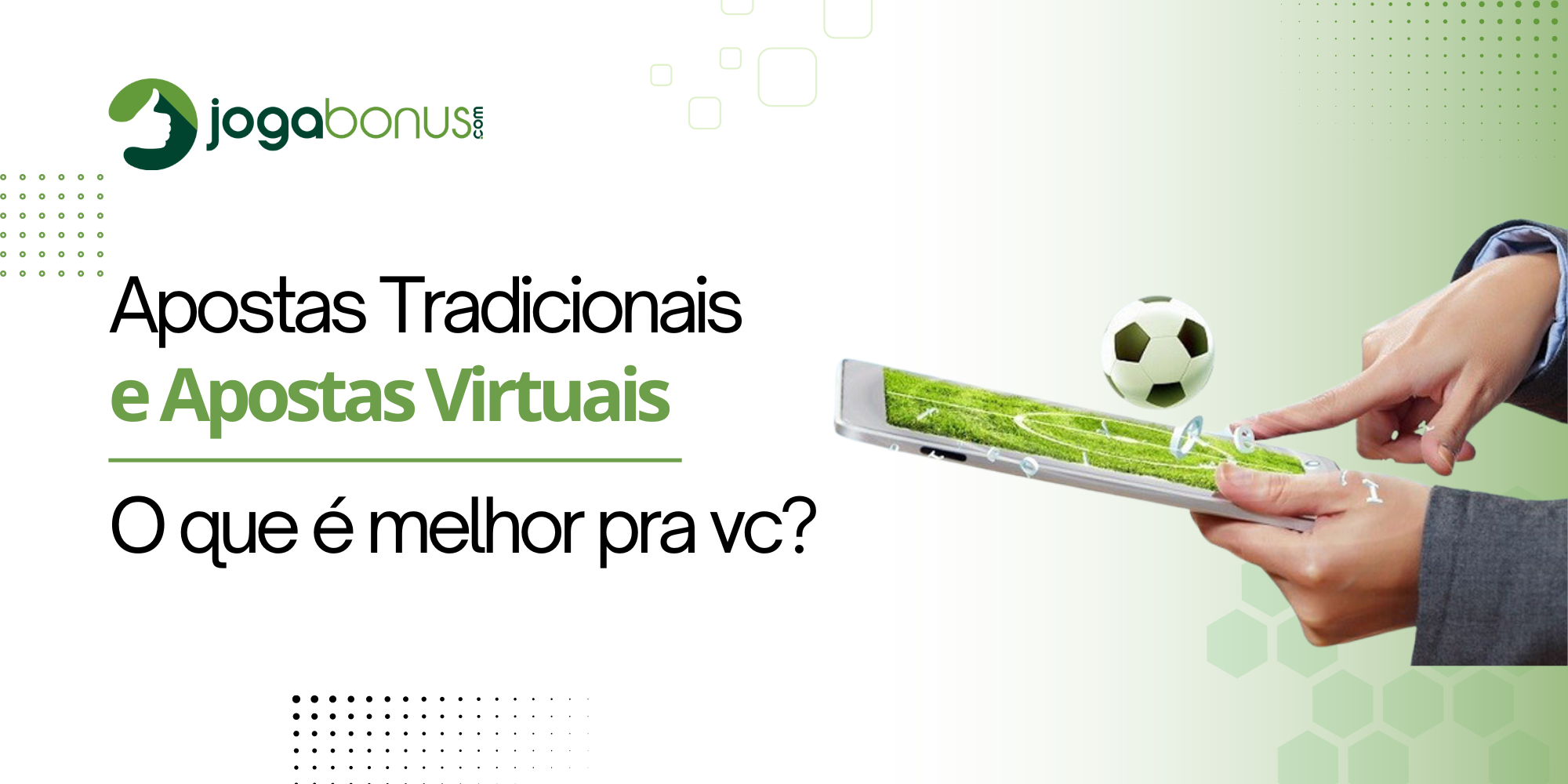 Comparação entre Apostas Tradicionais e Apostas Virtuais: O que é Melhor para Você?