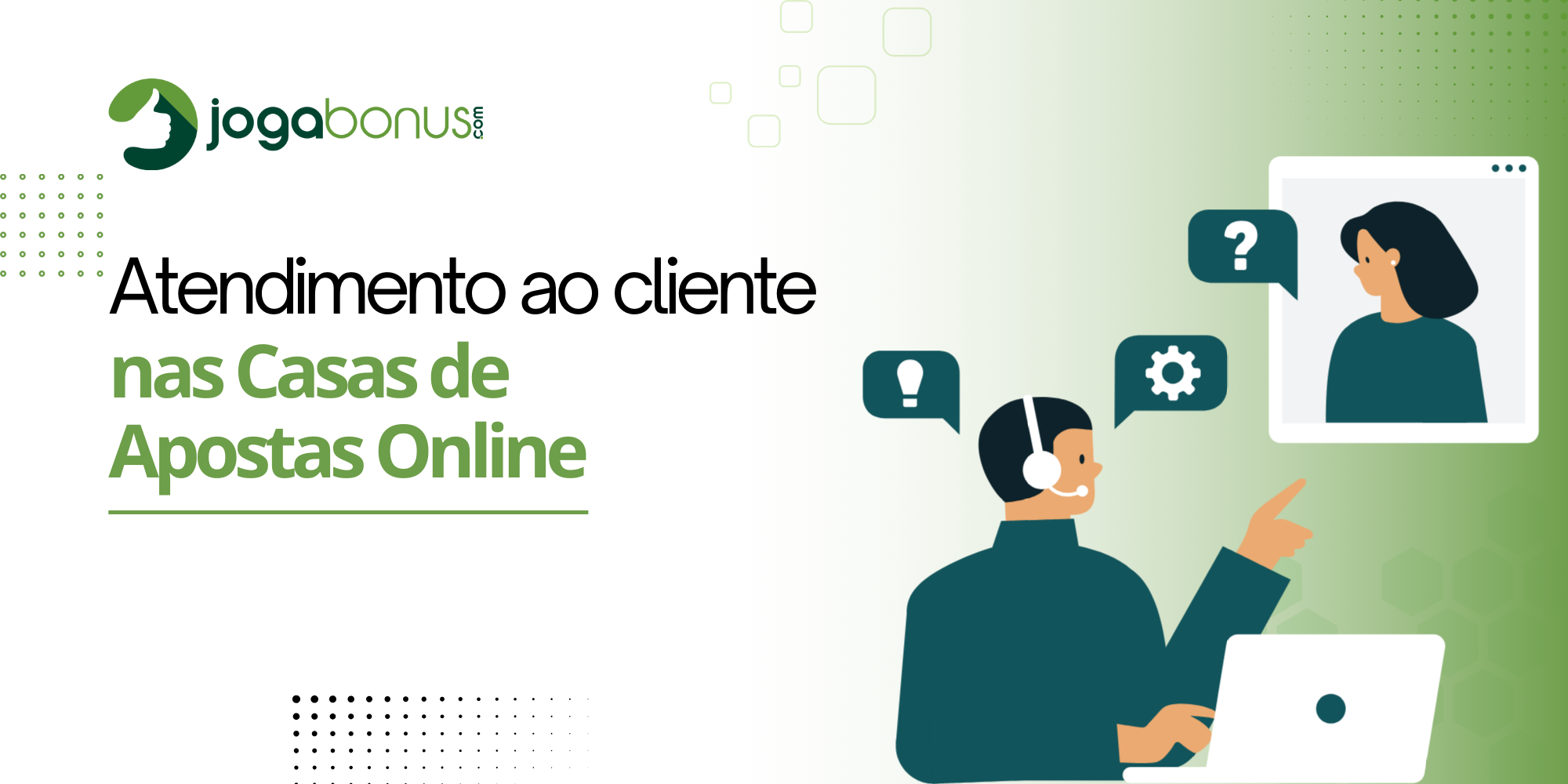 A Importância do Atendimento ao Cliente nas Casas de Apostas Online