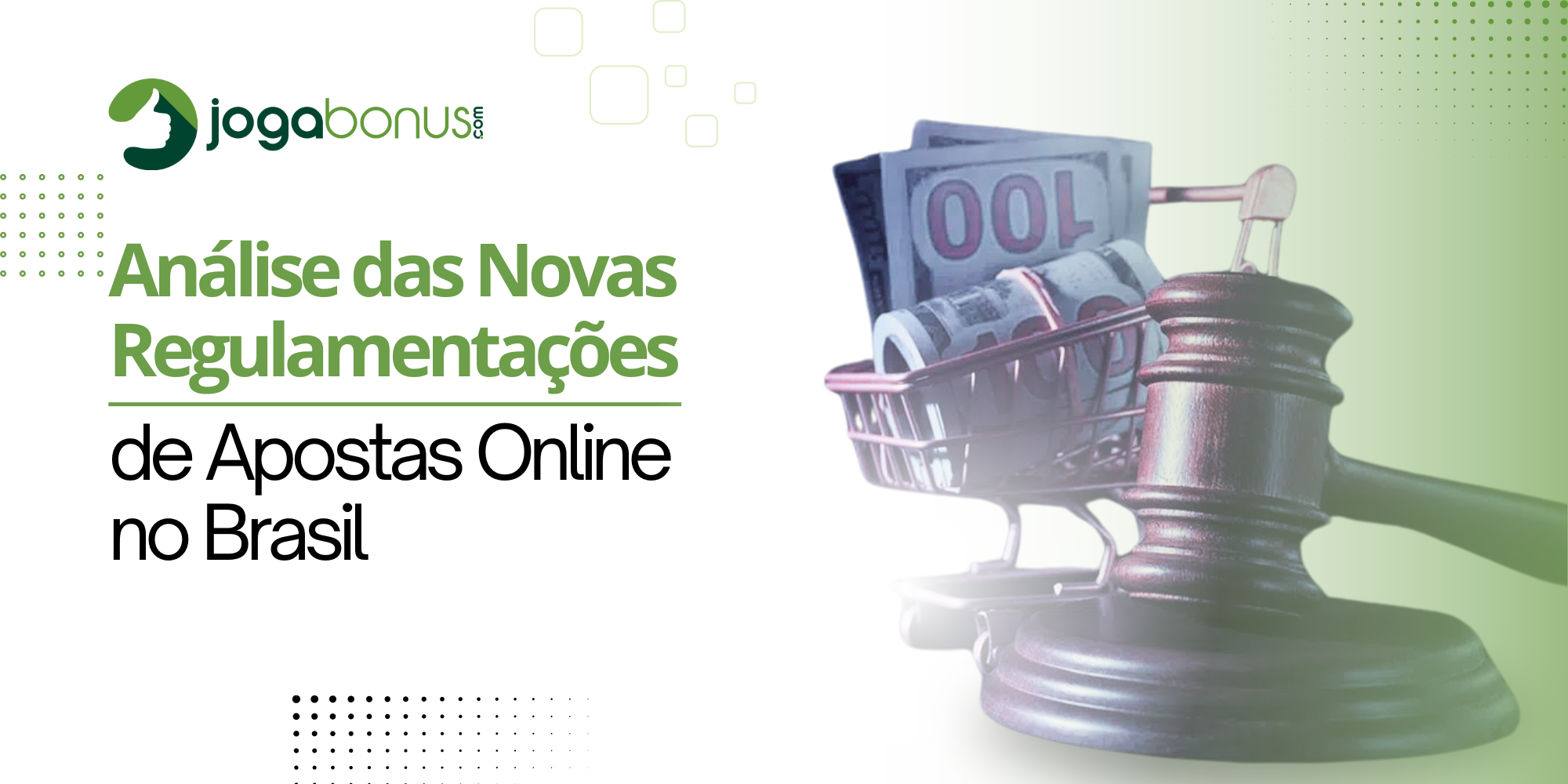 Análise das Novas Regulamentações de Apostas Online no Brasil