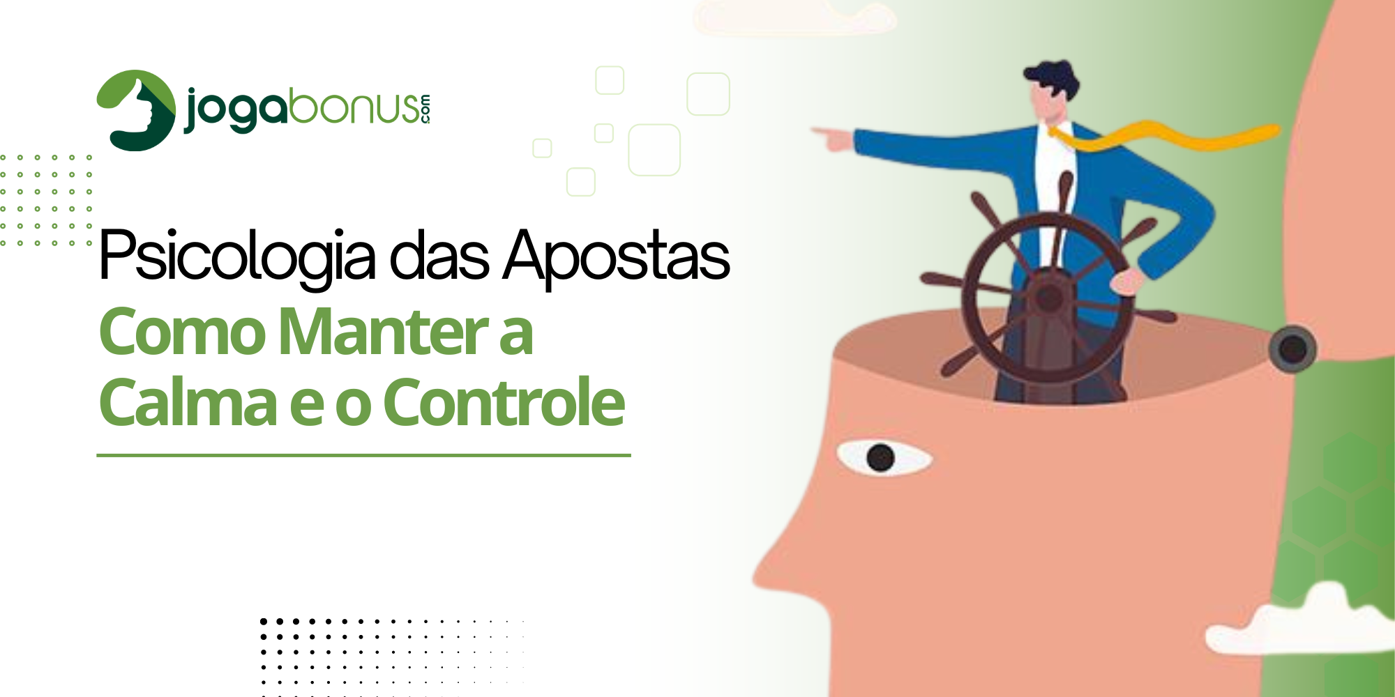 Psicologia das Apostas: Como Manter a Calma e o Controle