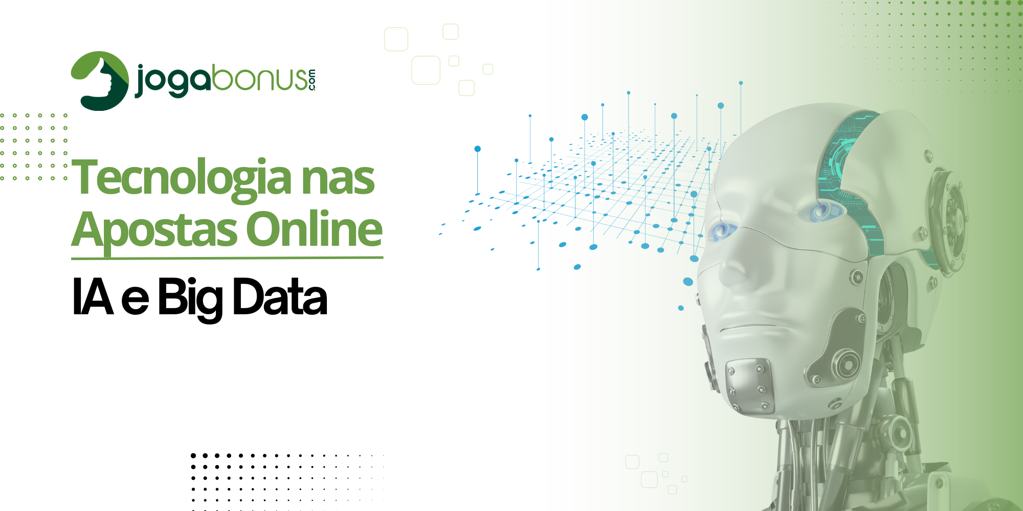 A Influência da Tecnologia nas Casas de Apostas Online: O Papel da IA e Big Data