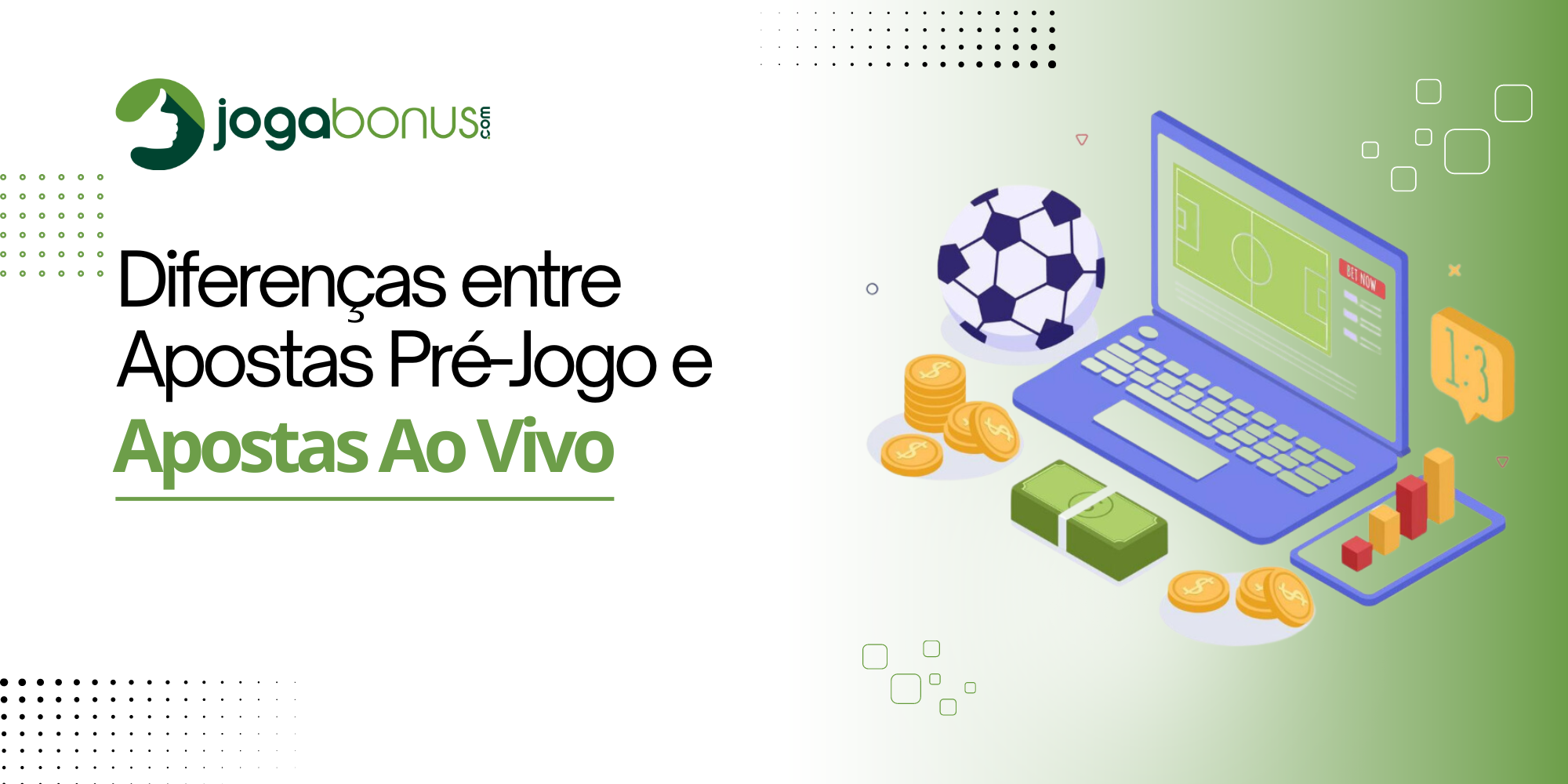 As Principais Diferenças entre Apostas Pré-Jogo e Apostas Ao Vivo