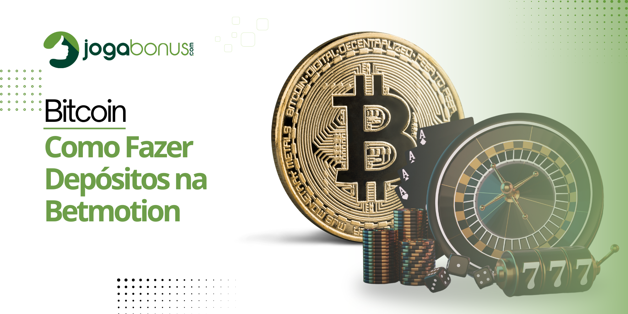 Bitcoin: Como Fazer Depósitos na Betmotion?