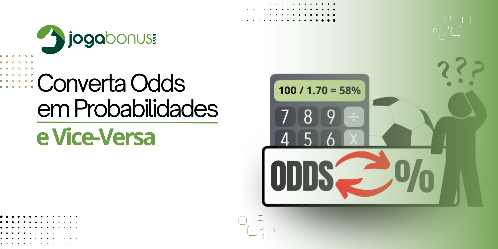 Converta Odds em Probabilidades e Vice-Versa com Facilidade!