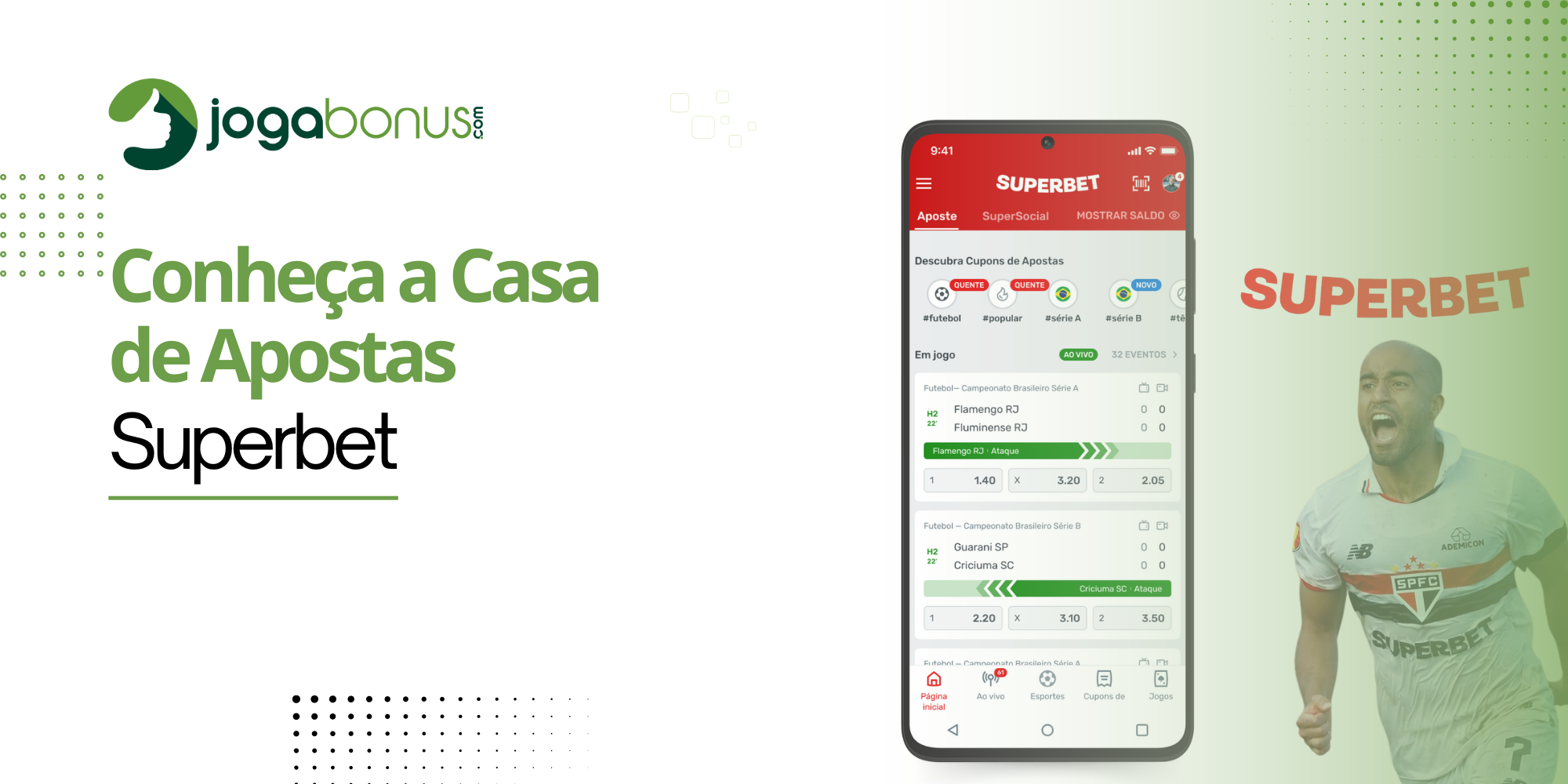 Superbet - Conheça a Casa de Apostas