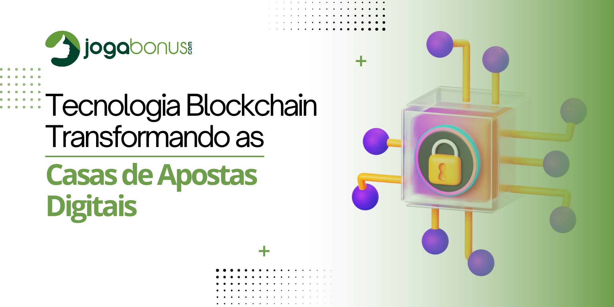 Como a Tecnologia Blockchain Está Transformando as Casas de Apostas Digitais