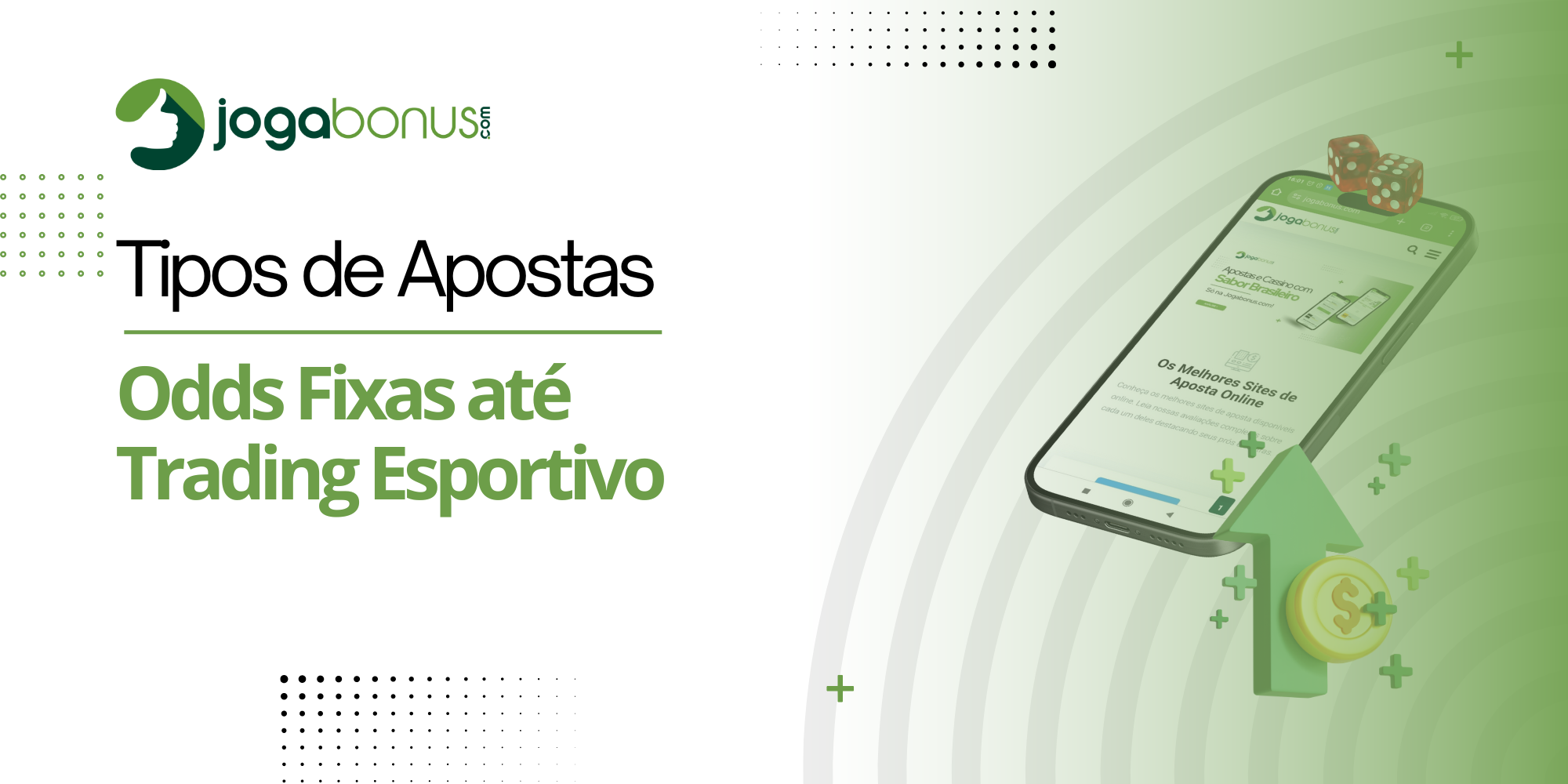 Explorando os Tipos de Apostas: Desde Odds Fixas até Trading Esportivo