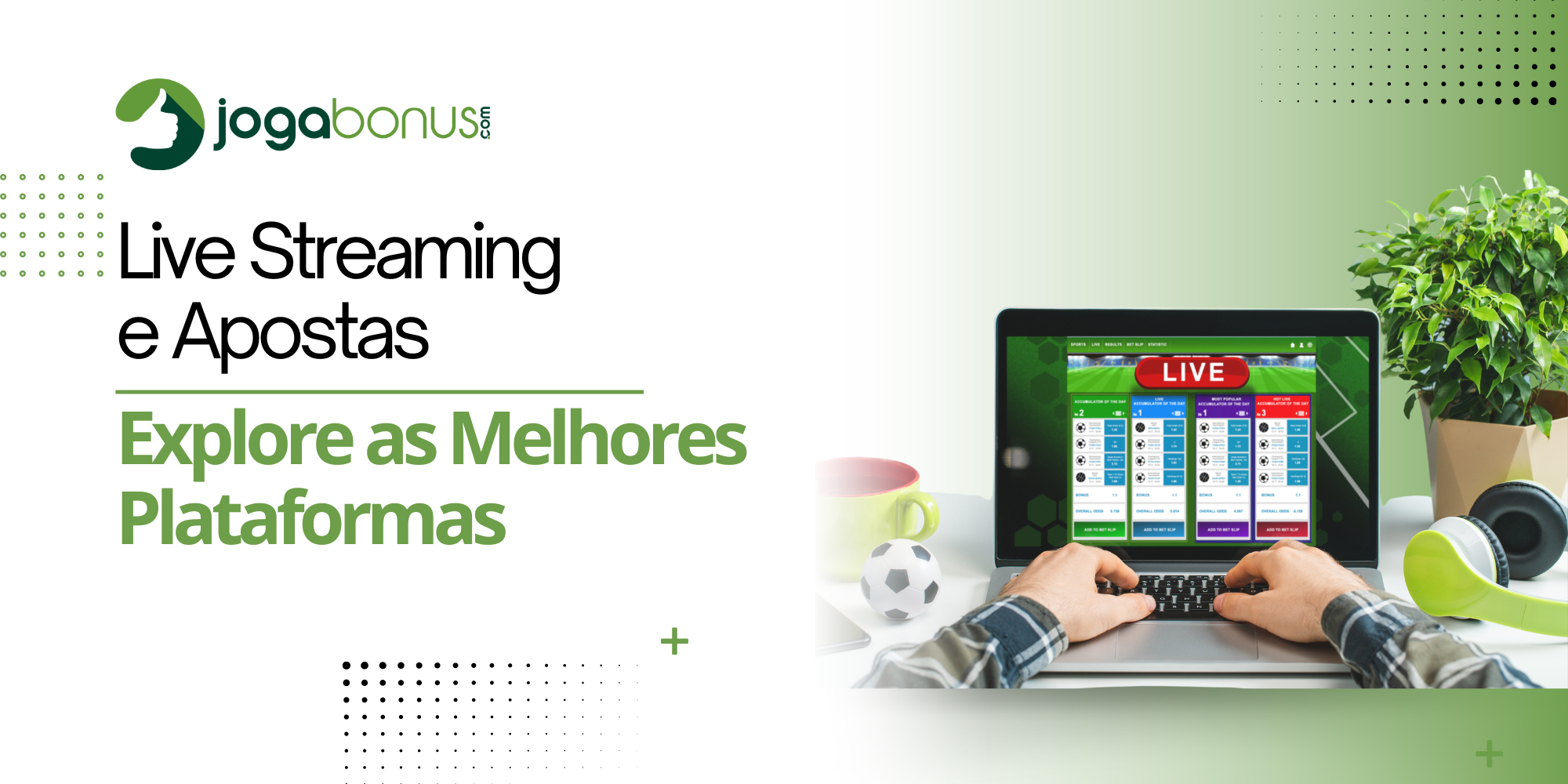 Live Streaming e Apostas: As Melhores Plataformas para Assistir e Apostar em Eventos Esportivos