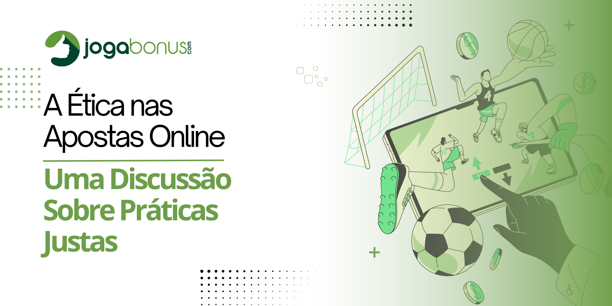 A Ética nas Apostas Online: Uma Discussão Sobre Práticas Justas