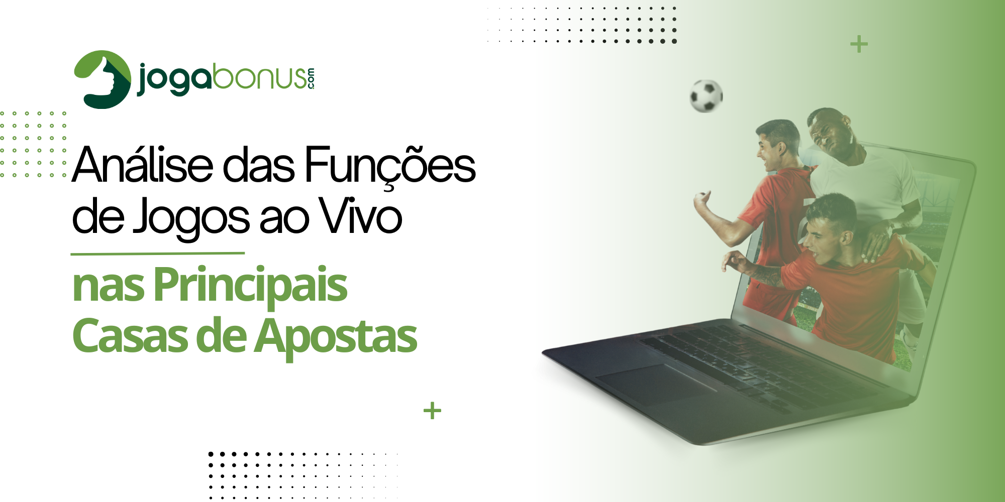 Análise das Funções de Jogos ao Vivo nas Principais Casas de Apostas