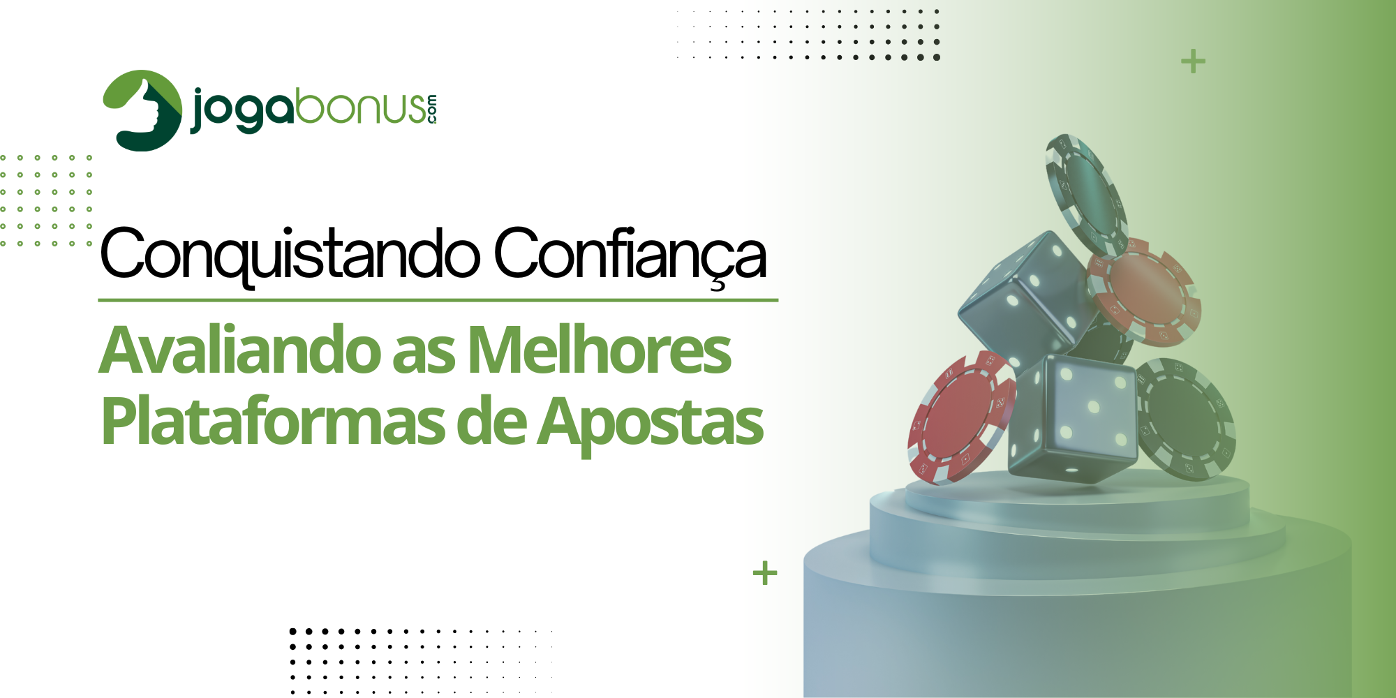 Conquistando Confiança: Avaliando as Melhores Plataformas de Apostas