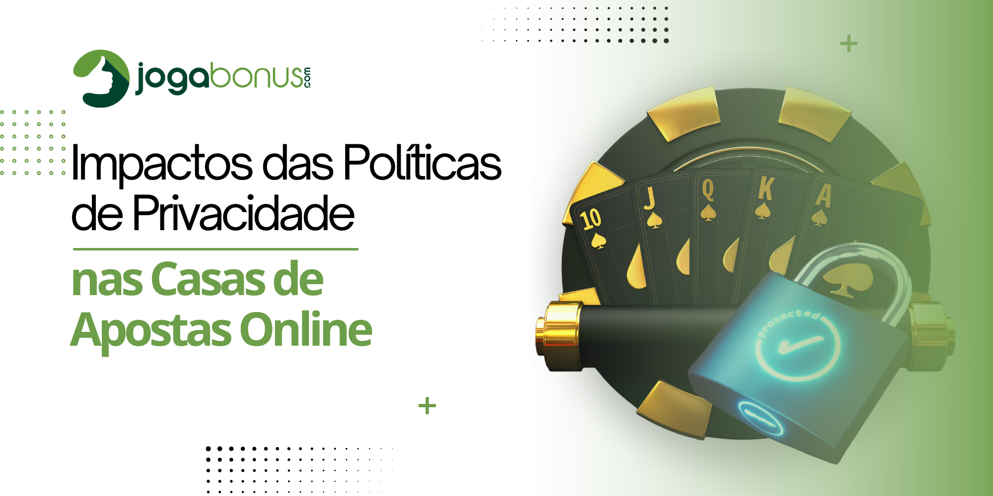 Impactos das Políticas de Privacidade nas Casas de Apostas Online