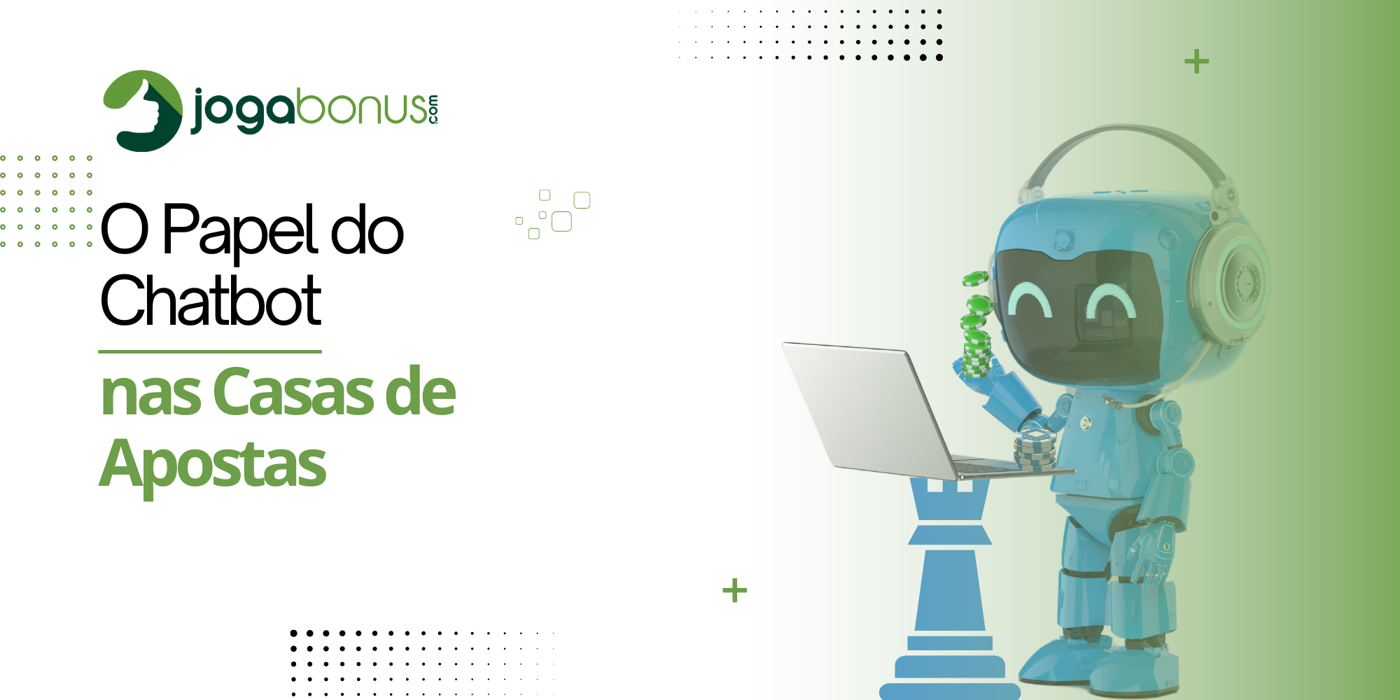 O Papel do Chatbot nas Casas de Apostas: Atendimento e Interatividade