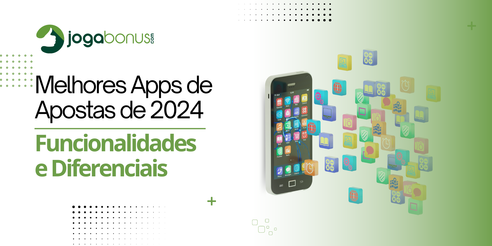 Os Melhores Apps de Apostas de 2024: Funcionalidades e Diferenciais