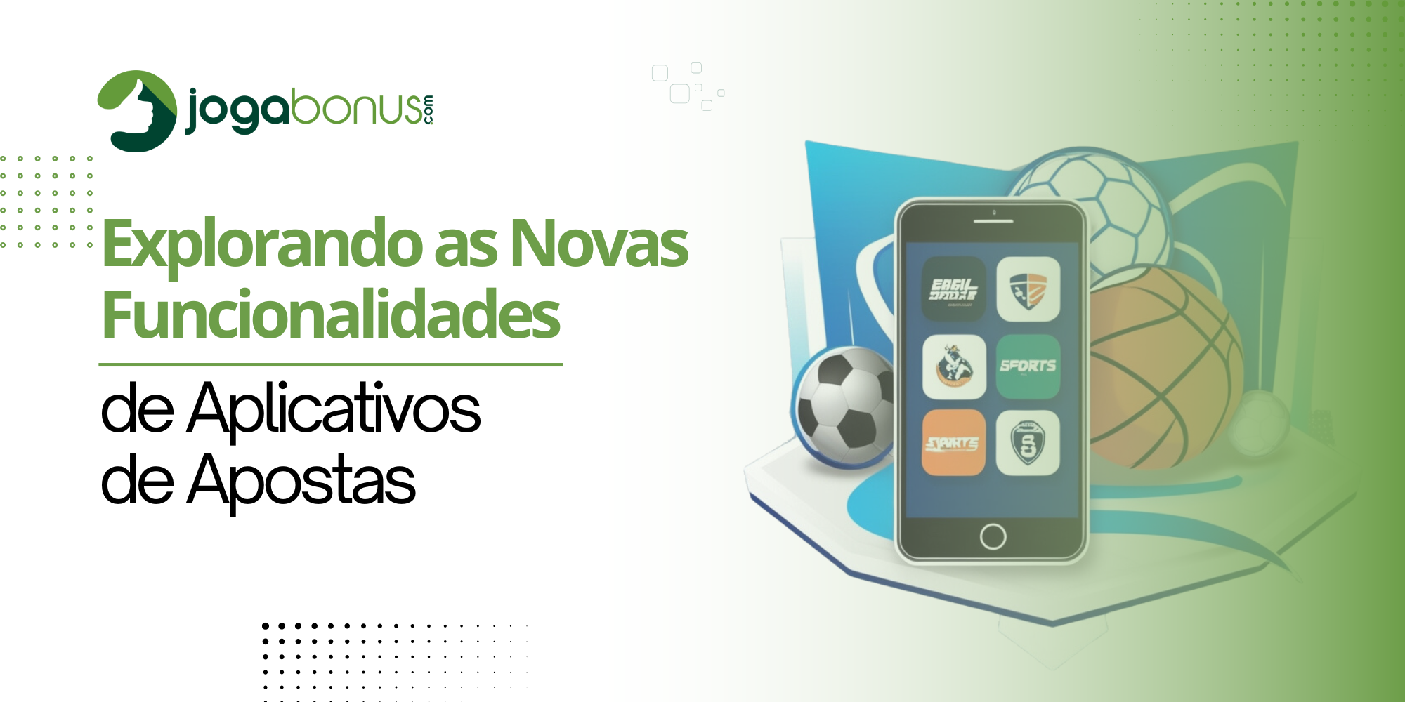 Explorando as Novas Funcionalidades de Aplicativos de Apostas