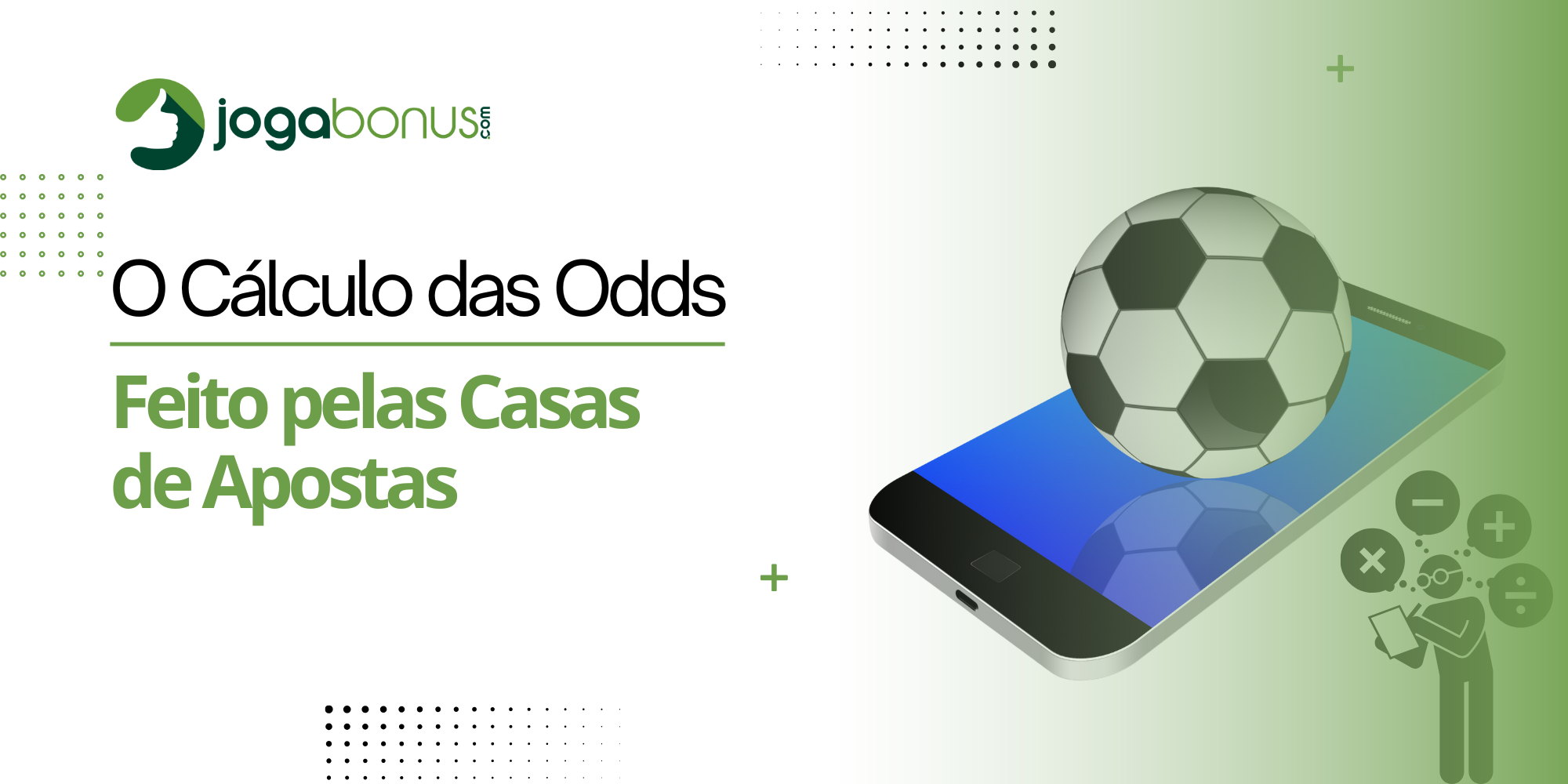 O Cálculo das Odds Feito pelas Casas de Apostas