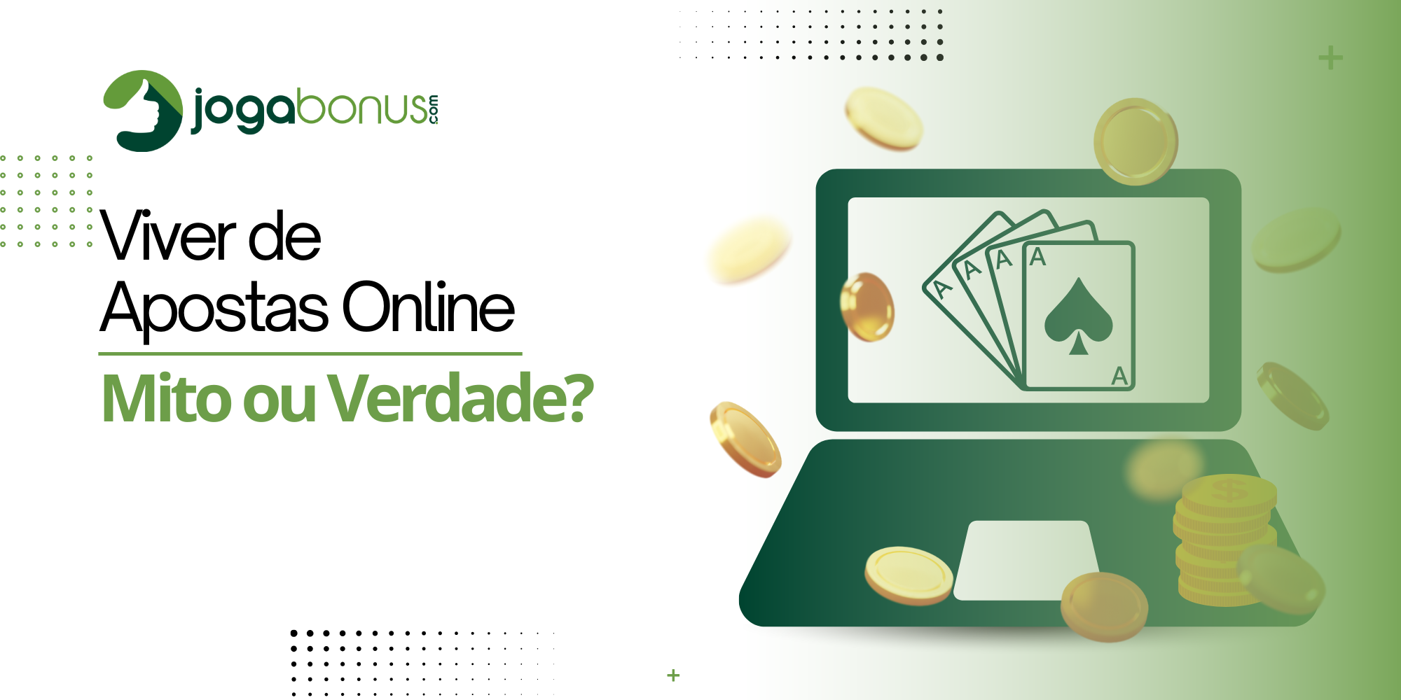 Viver de Apostas Online: Mito ou Verdade?